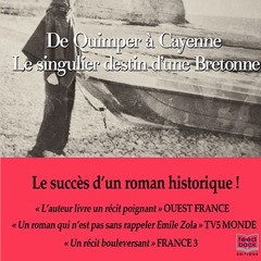 De quimper à Cayenne, Le singulier destin d'une Bretonne (Chapitre 1)