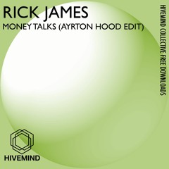 Rick James - Money Talks (Ayrton Hood Re-Edit)
