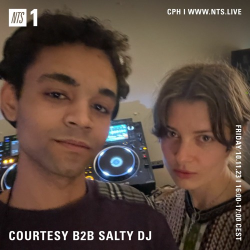 Courtesy b2b Salty DJ 101123