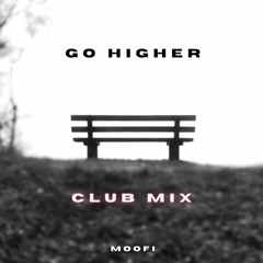 240320 Go Higher - Club Mix