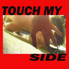 ANGUSRAZE - TOUCH MY SIDE