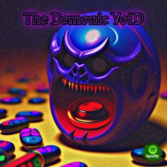 THE DEMONIC VOID