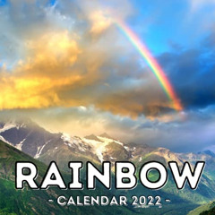 GET EBOOK 💕 Rainbow Calendar 2022: 16-Month Calendar, Cute Gift Idea For Rainbow Lov