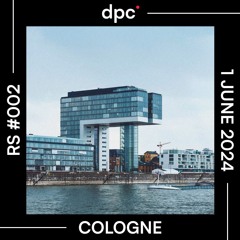 Remote Session w/ dpc. — Cologne, 1.6.2024