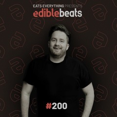 Edible Beats #200 live from Edible Studios