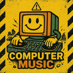 Warning - Computer Music