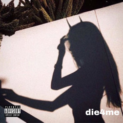 die4me (prod. paryo)