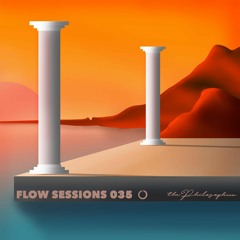 Flow Sessions 035 - thePhilosophica