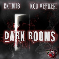 Dark Rooms (Feat. KooHefner) [Prod. Tobi x RONINCLOUD]