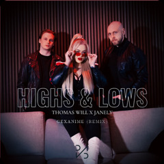 Highs and Lows (Gexanime Remix Contest)