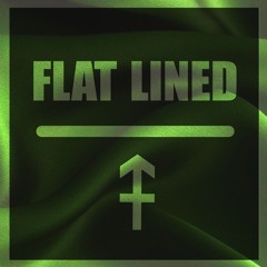 Flatlined