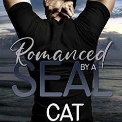 Get PDF Romanced by a SEAL: A Hot SEALs Wedding by  Cat Johnson
