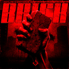 AGNLRE & DISTWAVE - BRICK