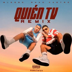 Quien TV Remix Blessd · Ryan Castro (PROD. Émiga)