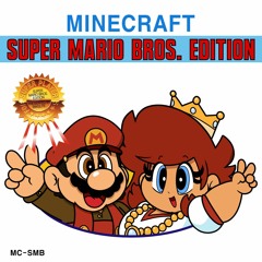 Minecraft: Super Mario Bros. Edition - Title Theme