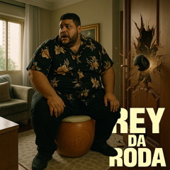 O REY DA RODA