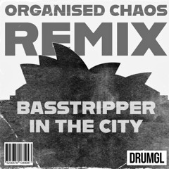 IN THE CITY (ORGANISED CHAOS REMIX) [DRMGL19] (FREE DL)