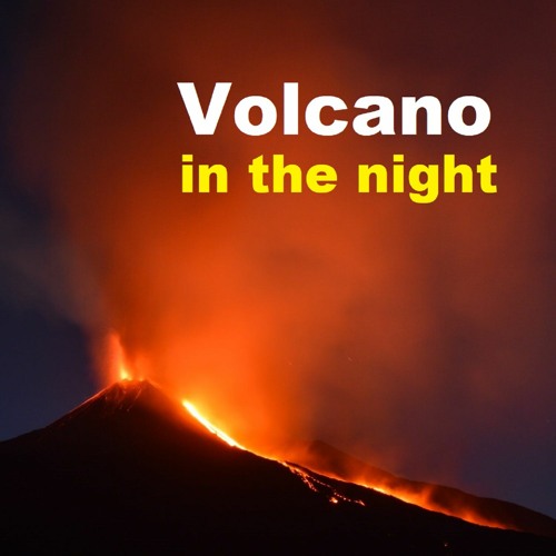 Volcano in the Night