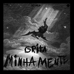 It's Med - Minha Mente Grita