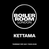 KETTAMA | Boiler Room London: KETTAMA DJ mix artwork - Electronic music tracklist cover image