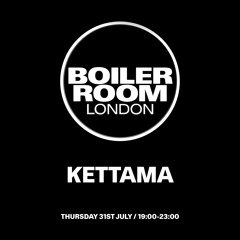 KETTAMA | Boiler Room London: KETTAMA