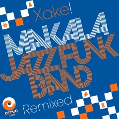 Makala Jazz Funk Band "Hector (The Cisco Kids Remix)"
