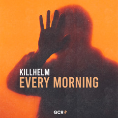 Every Morning