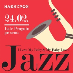 I Love My Baby & My Baby Loves Jazz by Pale Penguin 25.2.2024
