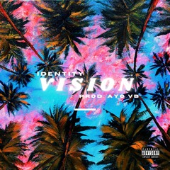 Vision (prod. AYO VB)