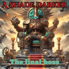 The final boss - Week 7