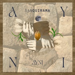 San Quirama - Ayni << FREE DOWNLOAD >>