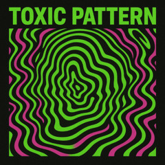 Toxic Pattern - ACiD Tekno