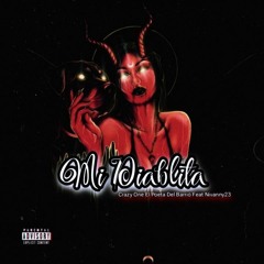 Mi Diablita - Crazy One [ElPoetaDelBarrió] Ft Nivanny23 [LosBandidos]