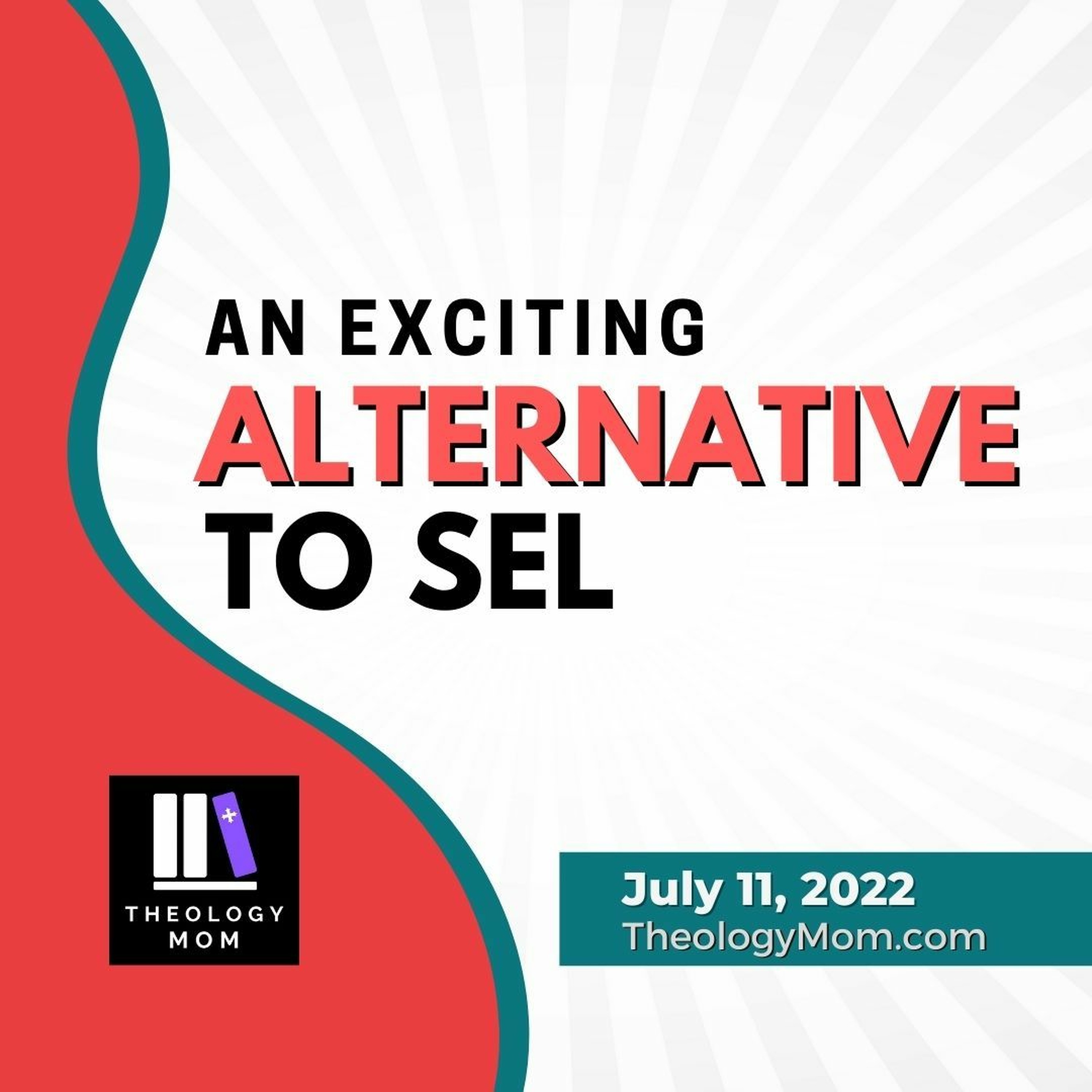 An Exciting Alternative to SEL