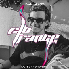 Lichtschutzfaktor3000 [DJ Sonnenbrand] - Elotrance Podcast #020