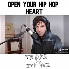 Open Your Hip Hop Heart - Ft. daniel thrasher ( tiktok remix sound )