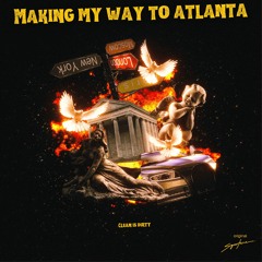 Making My Way To Atlanta