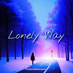 Lonely Way