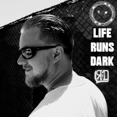 LIFE RUNS DARK / EXTREME IS EVERYTHING #54 ON TOXIC SICKNESS / MAY / 2021