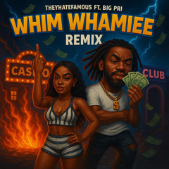 TheyHateFamous x Prii - Wam Wam(Remix).m4a