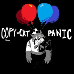 COPY-CAT PANIC