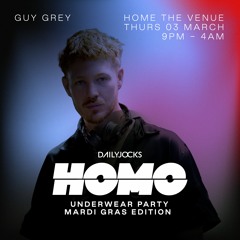HOMO PROMO MIX [MARDI GRAS 2022] - GUY GREY