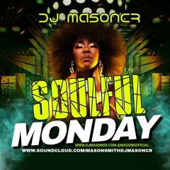 Monday Soulful House
