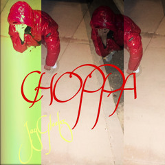 CHOPPA(prod. K Wrigs beats