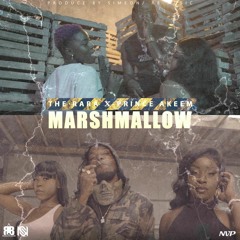 Marshmallow (Feat. The Rara, Prince Akeem)