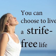 Living Free From Strife