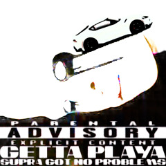 SUPRA GOT NO PROBLEMS (Speed Up)