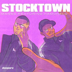 Mansa Feat. Kamohelo - Stocktown