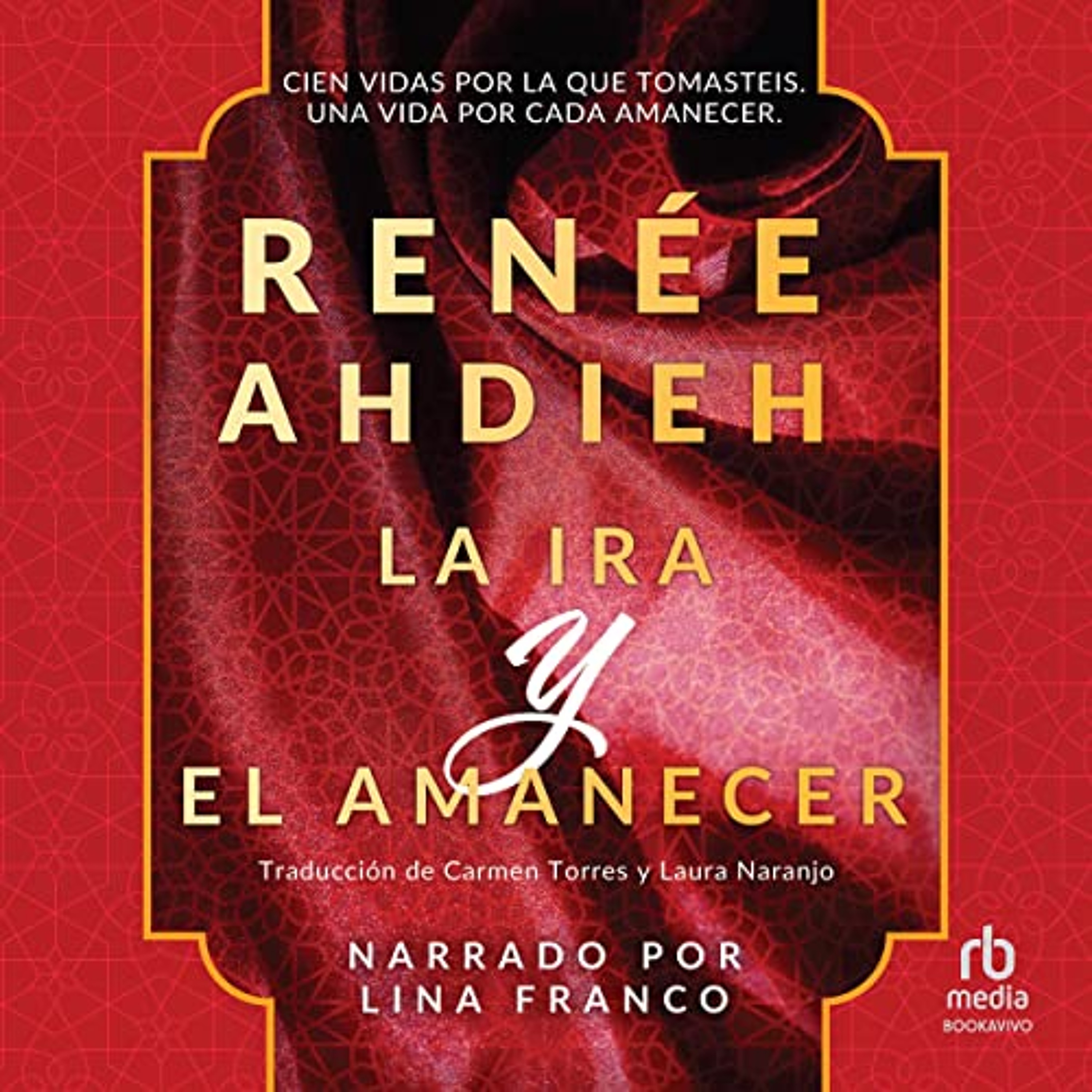 La ira y el amanecer [The Wrath and the Dawn] (Audiolibro) | Prueba Gratis