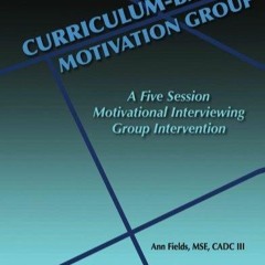 Audiobook Curriculum Based Motivation Group A Five Session Motivational Interviewing Group Inter